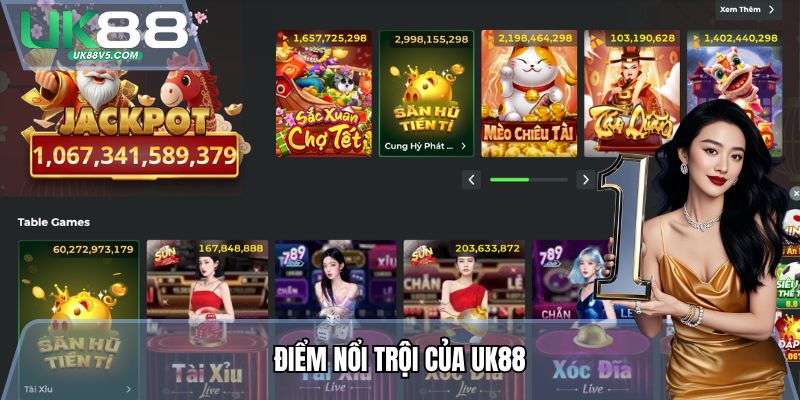 Điểm nổi trội của UK88