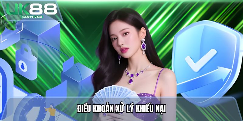 Điều khoản xử lý khiếu nại