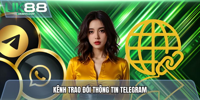 Kênh trao đổi thông tin Telegram