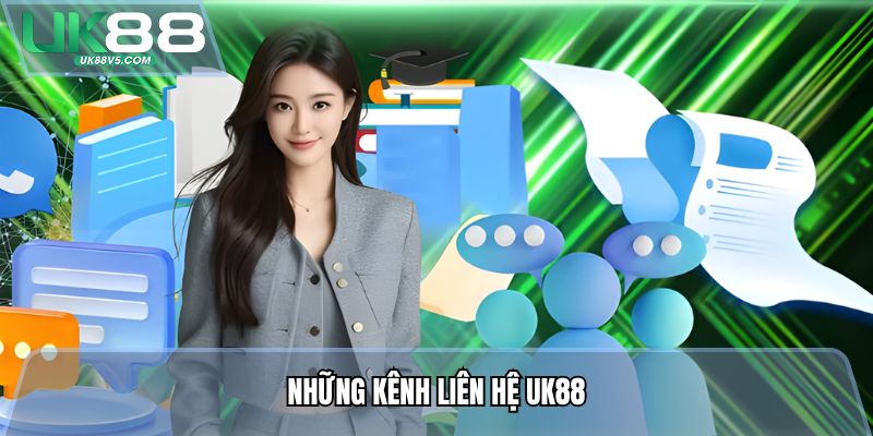Những kênh liên hệ Uk88