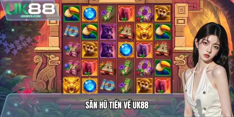 Săn Hũ Tiền Về