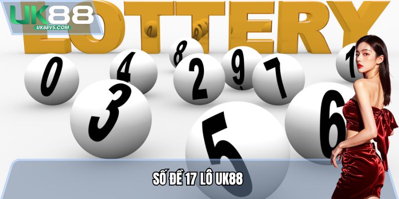 Số Đề 17 Lô